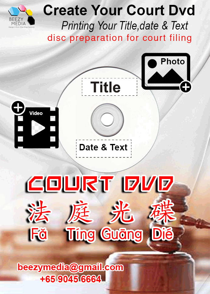 Singapore CD-DVD-R disc preparation for court filing-+6590456664